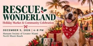 Rescue Wonderland holiday market graphic featuring a dog and gifts, December 5, 2026, at the Humane Society of Greater Miami.